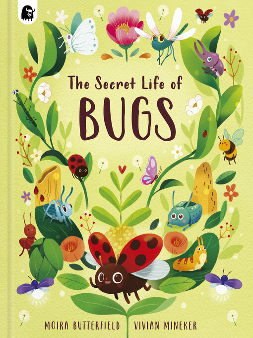 Title details for The Secret Life of Bugs by Moira Butterfield - Available